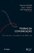 Teorias Da Comunicação - Conceitos, Escolas E Tendências - 15ª Edição