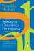 Moderna Gramática Portuguesa - 39ª Edição