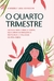 O Quarto Trimestre