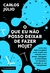 O Que Eu Não Posso Deixar De Fazer Hoje? - loja online