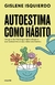 Autoestima Como Hábito - comprar online