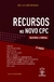 Recursos no Novo CPC - Doutrina e Prática - 3ª Ed. - comprar online