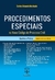 Procedimentos Especiais No Novo Codigo De Processo Civil - Doutrina E Prática