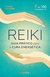 Reiki - Guia Prático Para A Cura Energética