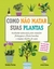 Como não matar suas plantas - comprar online