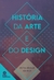 História da arte e do design - comprar online