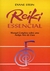 Reiki Essencial - Manual Completo Sobre Uma Antiga Arte De Cura