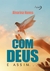 Com Deus É Assim... - comprar online