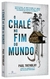 O Chalé No Fim Do Mundo - comprar online