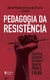 Pedagogia Da Resistência - Escritos a partir da vida e obra de Paulo Freire na internet