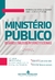 Ministério Público - Desafios E Diálogos Interinstitucionais