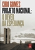 Projeto Nacional - O dever da esperança - Books2u