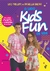 O Lado Kids Fun Da Vida - Com A Dupla Que E Sucesso No Youtube, Com + De 6 Milhões De Inscritos! - comprar online