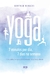 Yoga - 7 minutos por dia, 7 dias por semana - Books2u