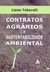 Contratos agrários e sustentabilidade ambiental