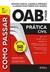 Como Passar Na Oab 2ª Fase - Pratica Civil - 5ª Ed. - 2021 - comprar online