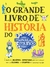 O Grande Livro de História do Manual do Mundo - comprar online