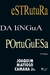 Estrutura Da Língua Portuguesa - 47ª Edição - comprar online