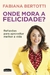 Onde mora a felicidade? - Books2u