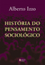 História Do Pensamento Sociológico - comprar online