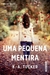 Uma Pequena Mentira - Books2u