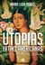 Utopias Latino-Americanas - comprar online