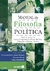 Manual De Filosofia Política - 4ª Ed. 2021