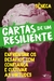 Cartas de um resiliente - Livro III - Enfrentar os desafios com confiança e cultivar as virtudes