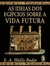 As Ideias dos Egípcios Sobre a Vida Futura - Vol. 01 - comprar online