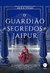 O guardião de segredos de Jaipur - A pintora de henna - Vol.2