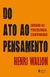 Do ato ao pensamento: Ensaio de psicologia comparada - comprar online