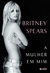 A mulher em mim (Britney Spears) - comprar online