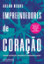 Empreendedores de coração: histórias de superação e perseverança de franqueados de sucesso - comprar online