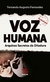 Voz Humana: Arquivos Secretos da Ditadura - comprar online