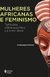 Mulheres africanas e feminismo: reflexões sobe a política da sororidade - comprar online