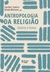 Antropologia da religião: Autores e temas - comprar online