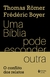 Uma Bíblia pode esconder outra: O conflito dos relatos - Books2u