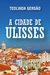 A cidade de Ulisses na internet