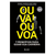 Ou Vai Ou Voa: Sete princípios para guiar sua carreira