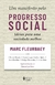 Um manifesto pelo progresso social: Ideias para uma sociedade melhor na internet