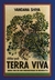 Terra Viva: Minha Vida em uma Biodiversidade de Movimentos na internet