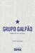 Grupo Galpão: Tempos de viver e de contar - comprar online