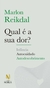 Qual é a sua dor?: Infância, autocuidado, autodescobrimento na internet