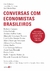 Conversas com economistas brasileiros - comprar online