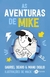 Livro - As aventuras de Mike - Vol. 01, por Gabriel Dearo e Manu Digilio - Editora Outro Planeta - loja online