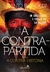 A Contrapartida - Livro 3: A Contra-história na internet