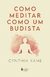 Como meditar como um budista - Books2u