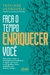 Faça O Tempo Enriquecer Você - comprar online