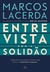 Entrevista com a solidão: Como desenvolver caminhos para a conexão humana