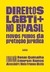 Direitos LGBTI+ no Brasil: Novos rumos da proteção jurídica - loja online